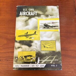 U.S. Civil Aircraft Vol. 1 & 2 By Aero Publishers Inc. ATC Numbers 1-200